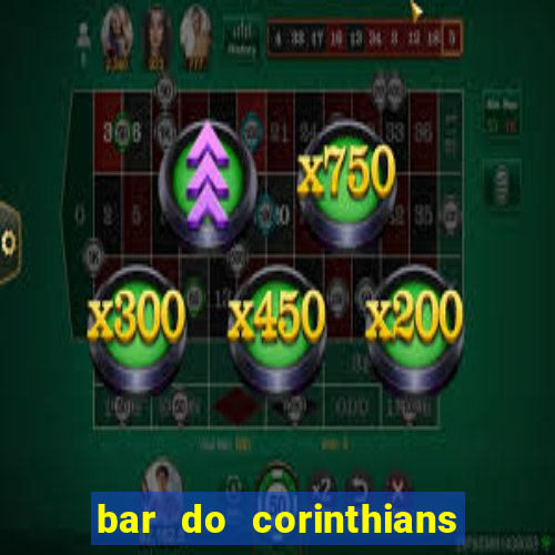 bar do corinthians em fortaleza