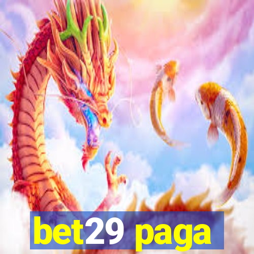 bet29 paga