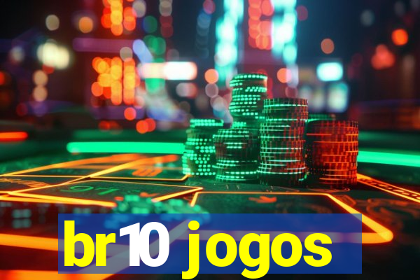 br10 jogos