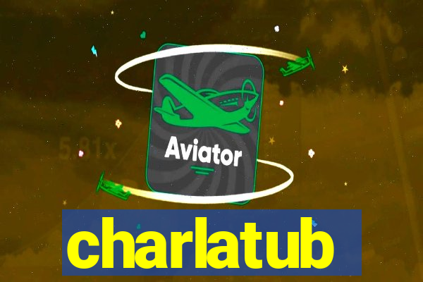 charlatub