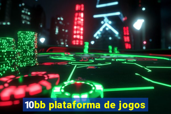 10bb plataforma de jogos