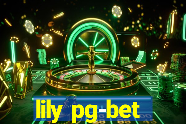 lily pg-bet