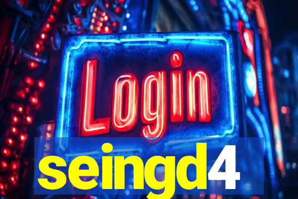 seingd4