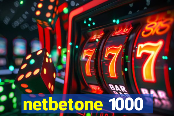 netbetone 1000