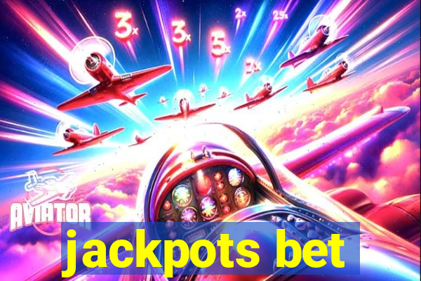 jackpots bet