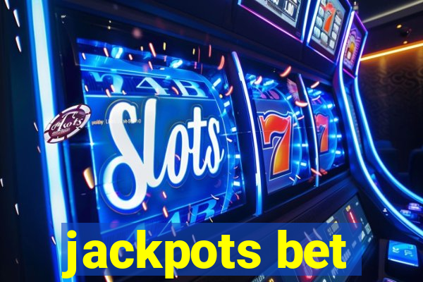 jackpots bet