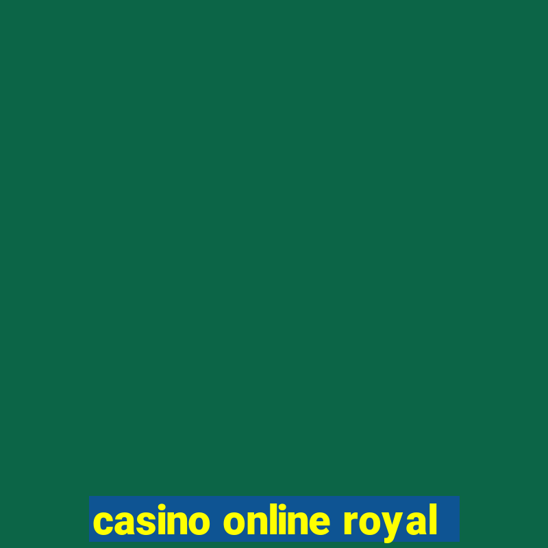 casino online royal