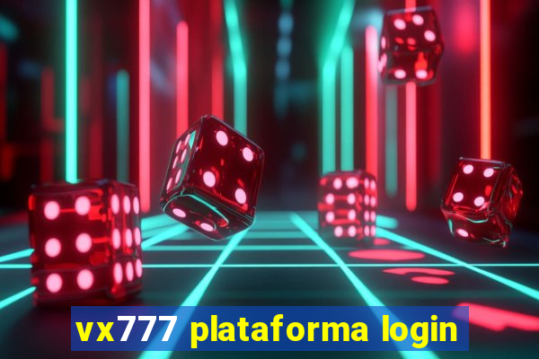 vx777 plataforma login