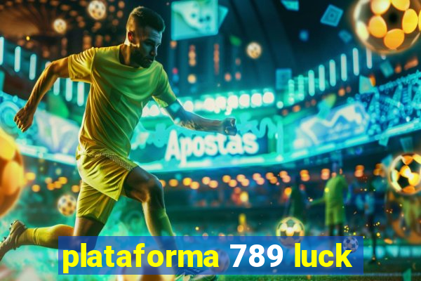 plataforma 789 luck