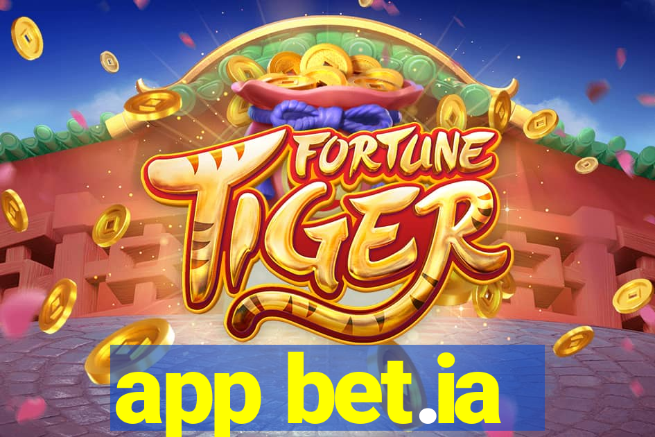 app bet.ia