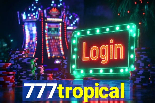 777tropical