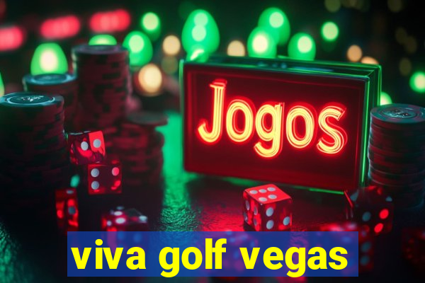 viva golf vegas