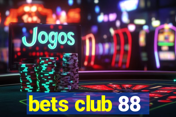 bets club 88