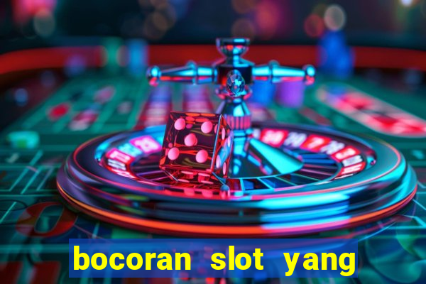 bocoran slot yang gacor hari ini