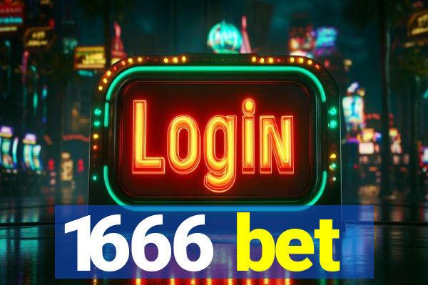 1666 bet