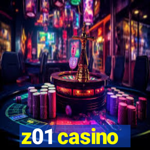 z01 casino