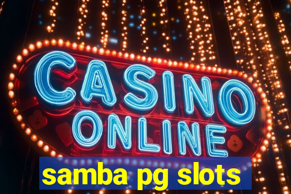 samba pg slots