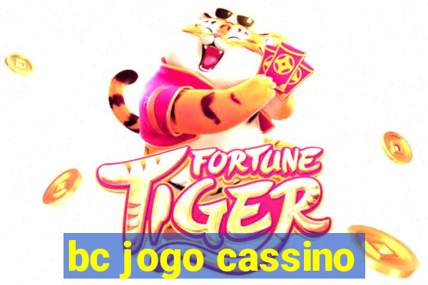 bc jogo cassino