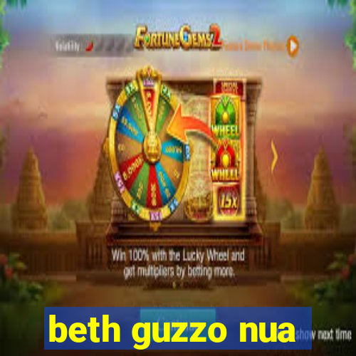 beth guzzo nua