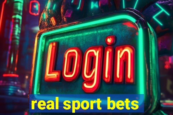 real sport bets