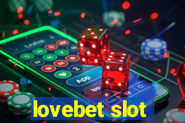 lovebet slot