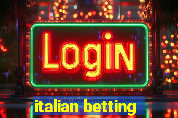 italian betting