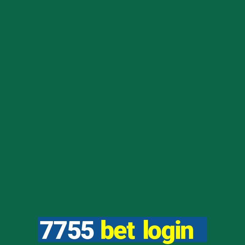 7755 bet login