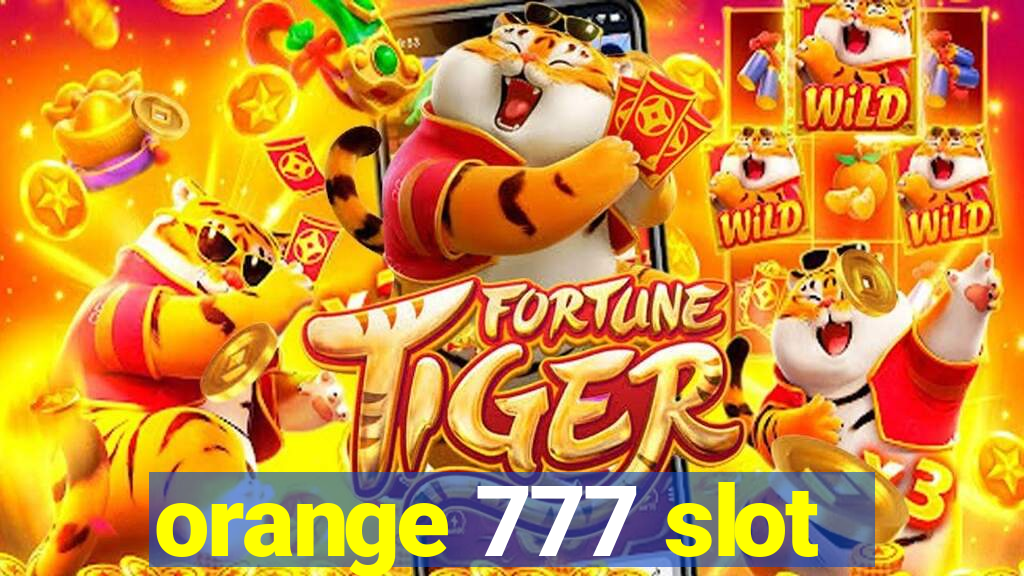 orange 777 slot