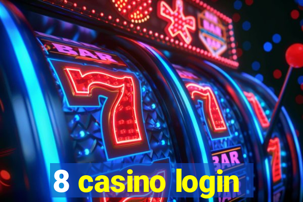 8 casino login