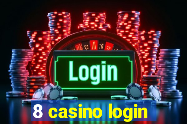 8 casino login