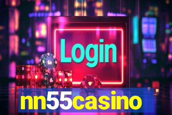 nn55casino