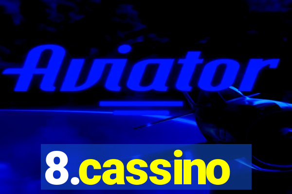 8.cassino