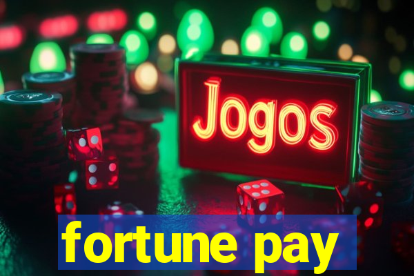 fortune pay