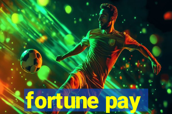 fortune pay