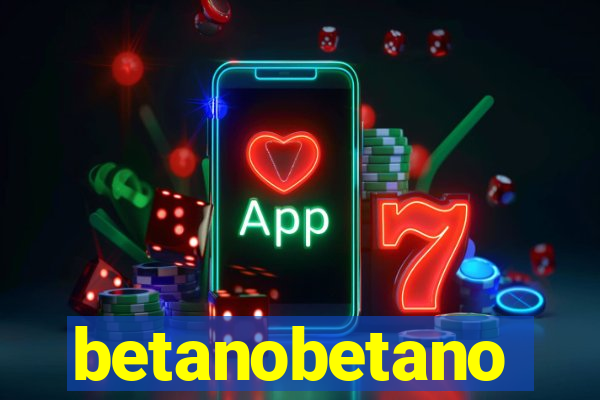 betanobetano