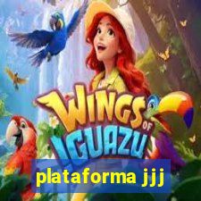 plataforma jjj