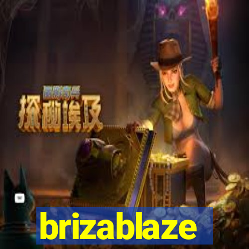 brizablaze