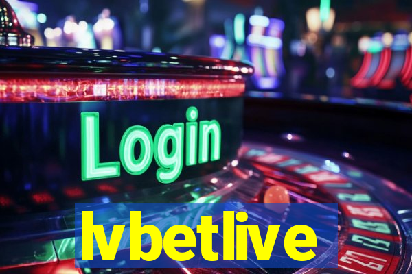 lvbetlive