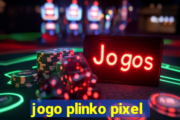 jogo plinko pixel