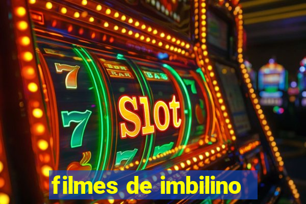 filmes de imbilino