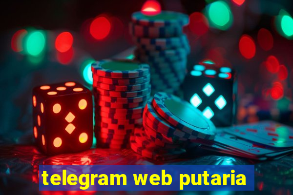 telegram web putaria