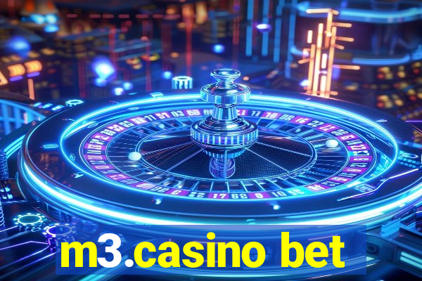 m3.casino bet