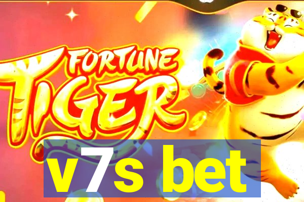 v7s bet