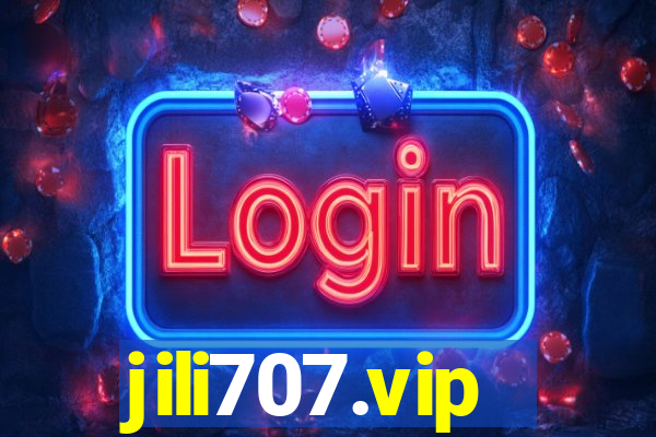 jili707.vip