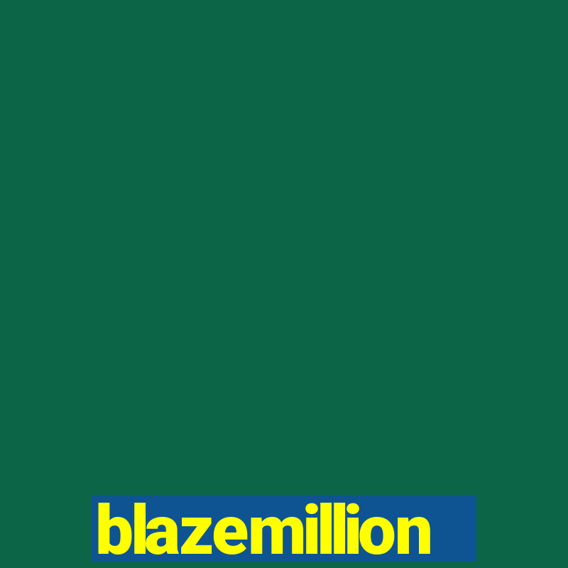 blazemillion