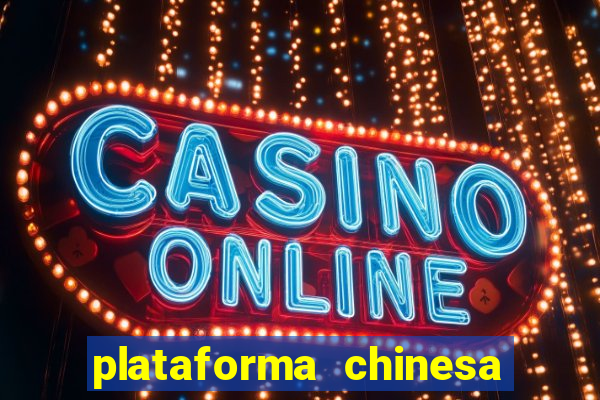 plataforma chinesa de jogos online