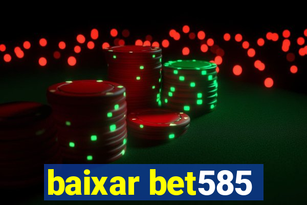 baixar bet585