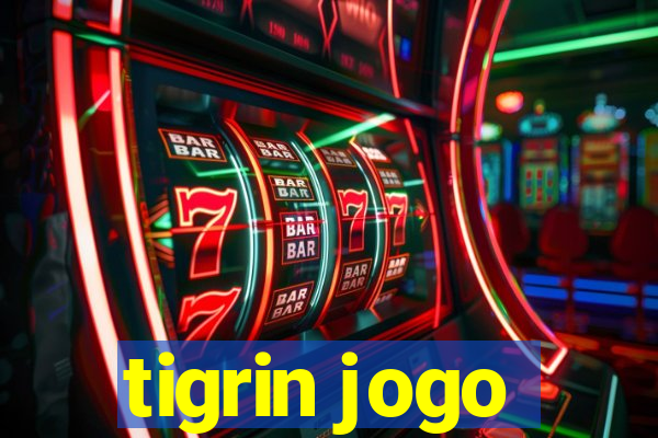 tigrin jogo