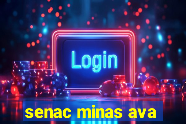 senac minas ava