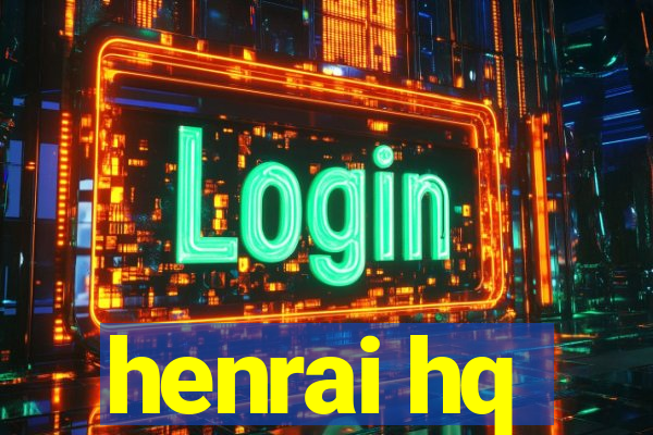 henrai hq